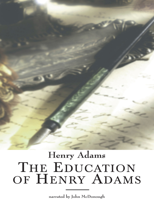 Title details for The Education of Henry Adams by Henry Adams - Wait list